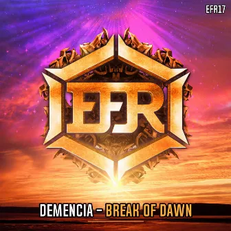 Break Of Dawn by Demencia