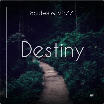 Destiny by V3ZZ