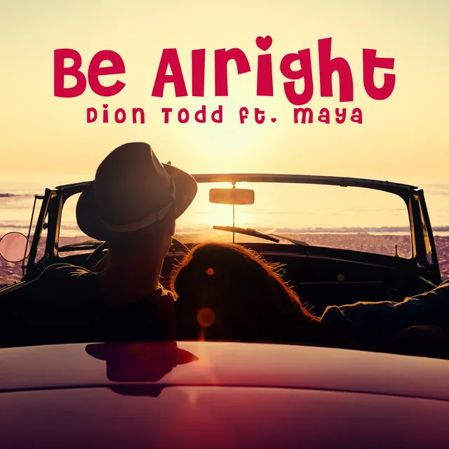 Be Alright