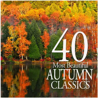 40 Most Beautiful Autumn Classics by Jean-François Paillard