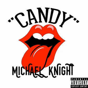 Candy by Michael Knight