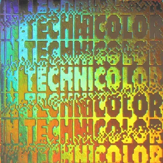 In Technicolor by COMA