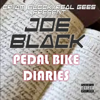 Pedal Bike Diaries by Joe Black