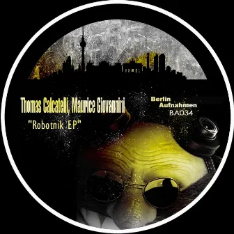 Robotnik EP by Thomas Calcatelli