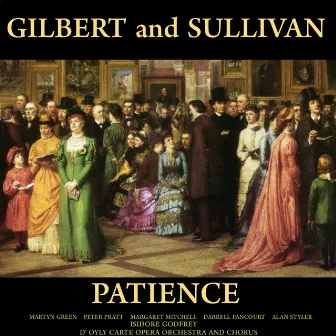 Gilbert and Sullivan: Patience by Martyn Green