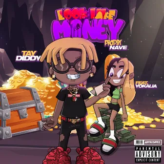 Look Like Money by Tay Diddy