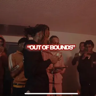 Out Of Bounds by 4EverGrindin