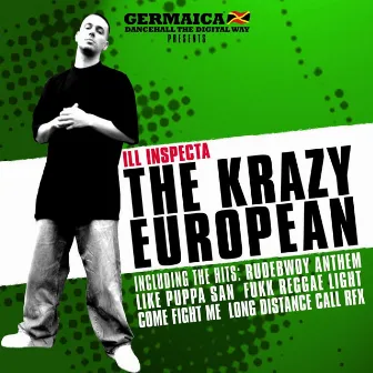 The Krazy European by Ill Inspecta