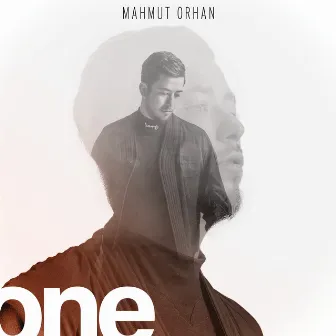 ONE by Mahmut Orhan