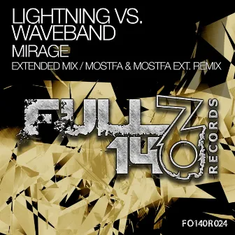 Mirage by Lightning vs. Waveband