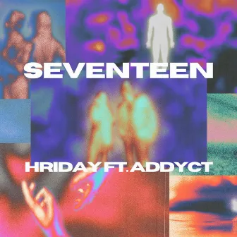 Seventeen by Hriday