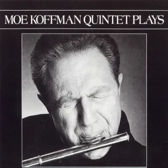 Quintet Plays by Moe Koffman