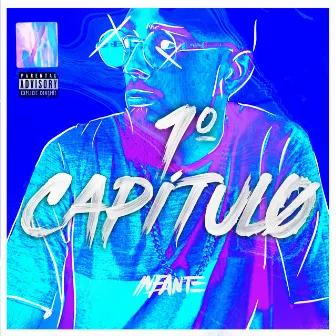 1º Capitulo by INFANTE