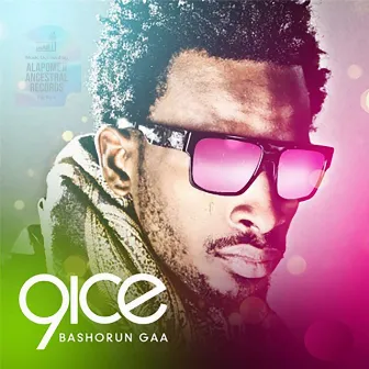 Bashorun Gaa by 9ice