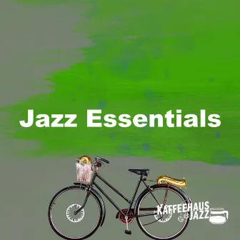 Jazz Essentials by Kaffeehaus Jazz