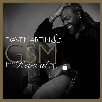 The Revival - EP by Dave Martin & Glory Song Ministries