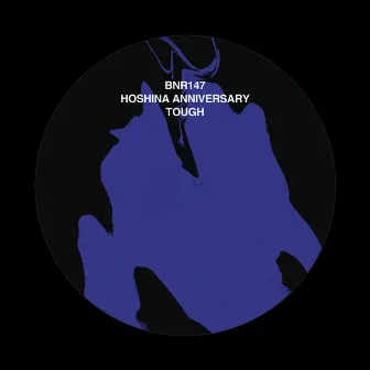 Tough by Hoshina Anniversary