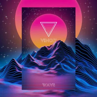 Wave by VINCIT