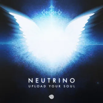 Upload Your Soul by Neutrino (Trance)