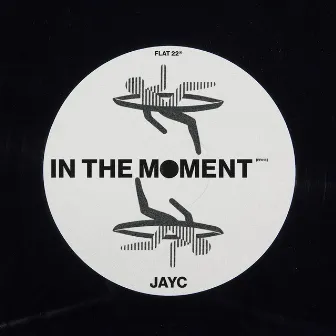 In The Moment by JAYC