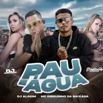 Pau e Água by MC Dieguinho da Baixada