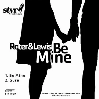 Be Mine by Roter & Lewis