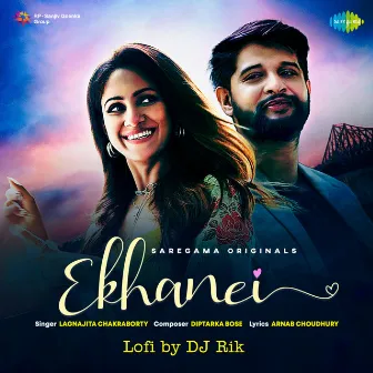 Ekhanei (Lofi) - Single by DJ Rik