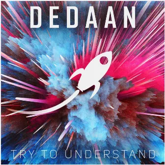 Try to Understand (Instrumental) by DEDAAN