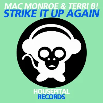 Strike It Up Again by Mac Monroe