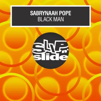 Black Man by Sabrynaah Pope