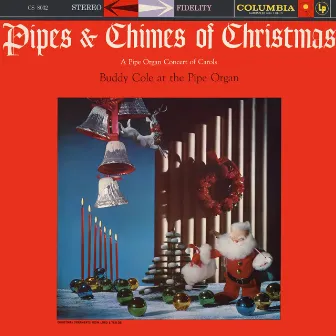 Pipes And Chimes of Christmas by Buddy Cole