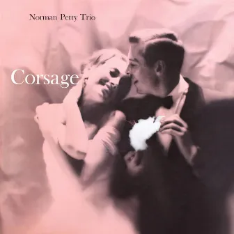 Corsage by Norman Petty Trio