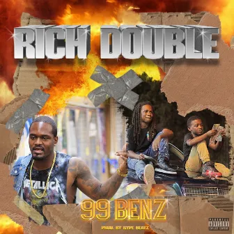 99 Benz by Rich Double