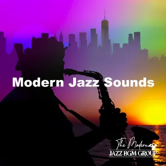 Modern Jazz Sounds by The Modern Jazz BGM Group