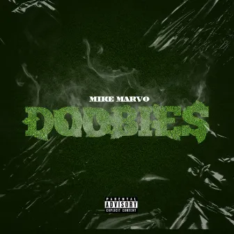 Doobies by Mike Marvo