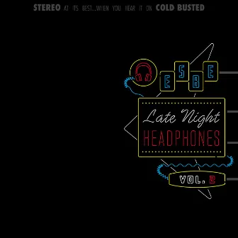 Late Night Headphones Vol. 2 by Esbe