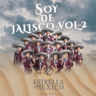 Soy de Jalisco, Vol. 2 by Mariachi Estrella De México