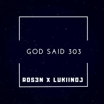 God said 303 (Radio Edit) by ROS3N