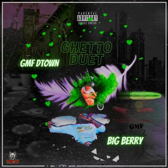 Ghetto Duet by Big Berry