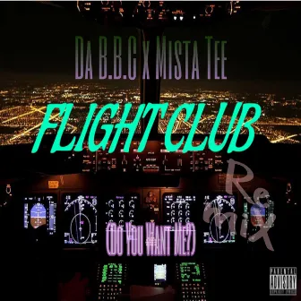 Flight Club (Do You Want Me?) [Tee-mix] by Mista Tee