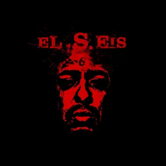 El Seis (2014) by EL S. Vidal Quintero