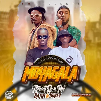 Mbyagala by Starcent Dj & Red