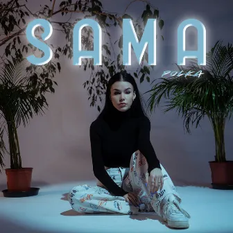 sama by polka