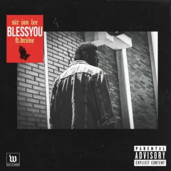 Bless You by Sir Jon Lee