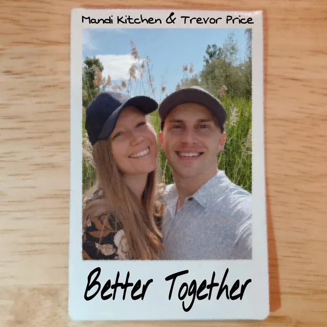 Better Together