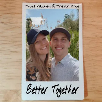 Better Together by Trevor Price