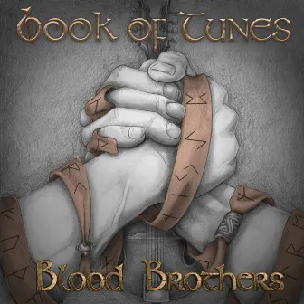 Blood Brothers by Book of Tunes