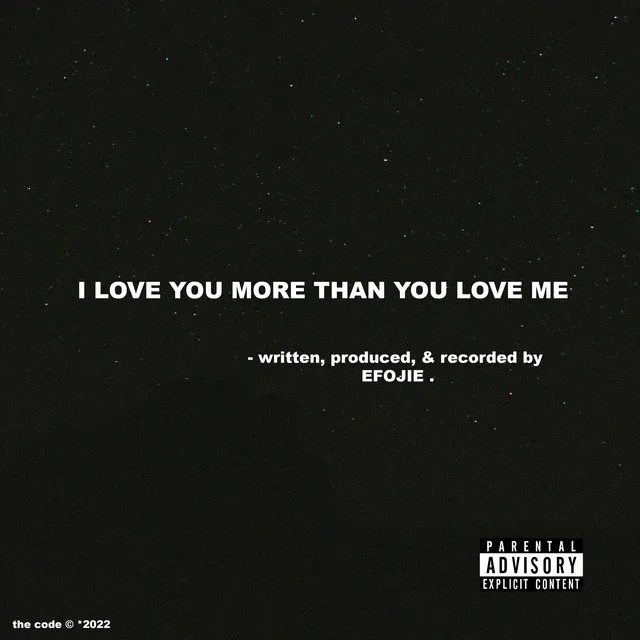 I Love You More Than You Love Me