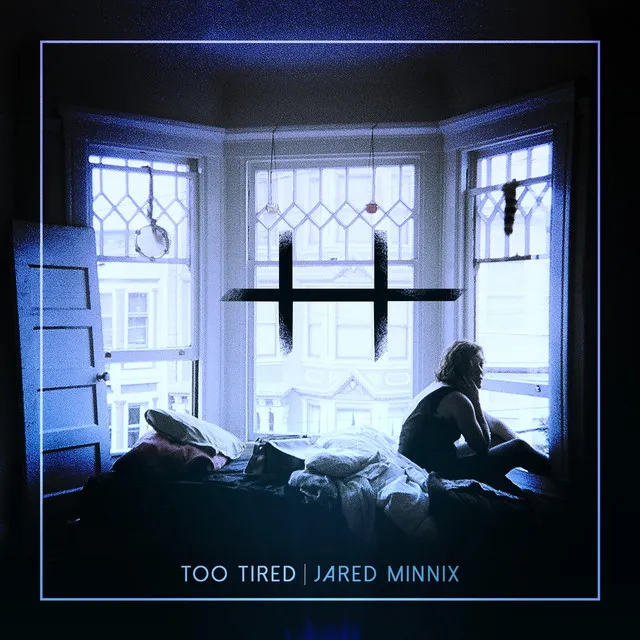 Too Tired - Remix