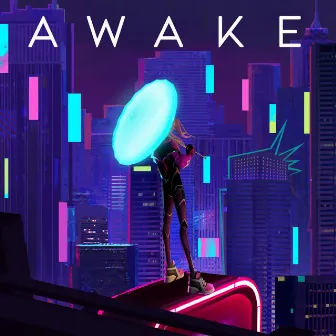 AWAKE by 